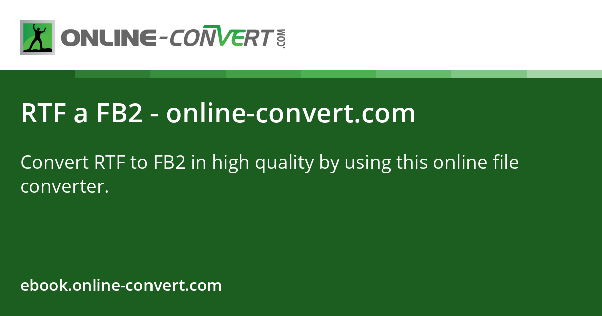 RTF a FB2 - online-convert.com
